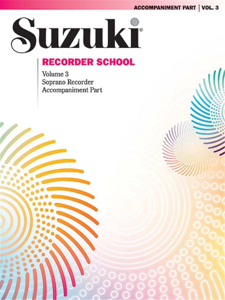 Suzuki Recorder School (Soprano Rec.) Acc Vol. 3